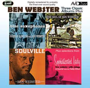 Three Classic Albums Plus (blue Saxophones / Soulville / the Soul of Ben Webster)