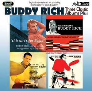 Three Classic Albums Plus (The Wailing Buddy Rich / The Swinging Buddy Rich / This One's For Basie)
