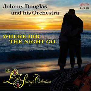Living Strings Collection: Where Did the Night Go