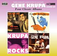 Four Classic Albums (sing, Sing, Sing / Gene Krupa Quartet / Krupa Rocks / the Jazz Rhythms of Gene Krupa)