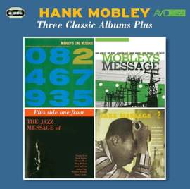 Three Classic Albums Plus (mobley's Message / 2nd Message / Jazz Message No. 2)
