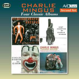 Four Classic Albums (Pithecanthropus Erectus / East Coasting / The Clown / Tijuana Moods)