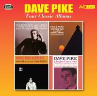 Four Classic Albums (it's Time For Dave Pike / Pike's Peak / Bossa Nova Carnival / Limbo Carnival)
