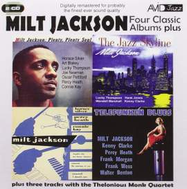 Four Classic Albums Plus (The Jazz Skyline / Milt Jackson Quartet / Telefunken Blues / Plenty Plenty Soul)