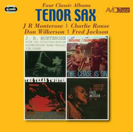 Tenor Sax - Four Classic Albums (j.r. Monterose / the Chase is On / the Texas Twister / Hootin' 'n Tootin')