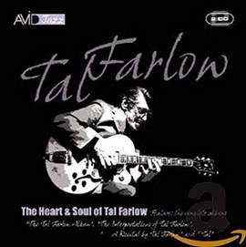 The Heart & Soul of Tal Farlow