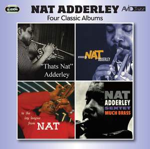 Four Classic Albums (That's Nat / Introducing Nat Adderley / To The Ivy League / Much Brass)