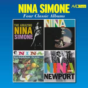 Four Classic Albums (The Amazing Nina Simone / Nina Simone At Town Hall / Forbidden Fruit / Nina Simone At Newport)