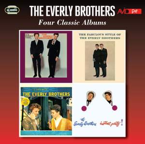 Four Classic Albums (it's Everly Time / Fabulous Style of the Everly Brothers / A Date With the Everly Brothers / Instant Party)