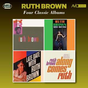 Four Classic Albums (rock & Roll / Miss Rhythm / Late Date With Ruth Brown / Along Comes Ruth)