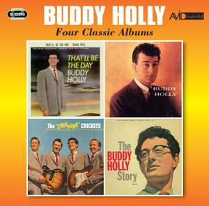 Four Classic Albums (that'll Be the Day / Buddy Holly / the Chirping Crickets / the Buddy Holly Story Vol 2)