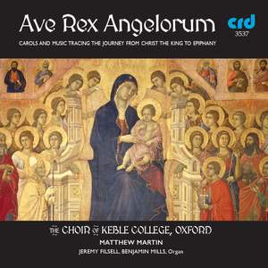 Ave Rex Angelorum: Carols and Music Tracing the Journey from Christ the King to Epiphany