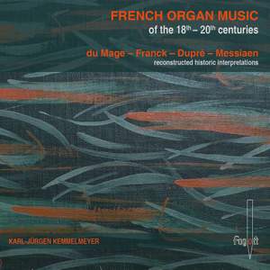 French Organ Music of the 18th - 20th Centuries