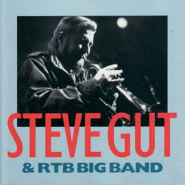 Steve Gut & Rtb Big Band