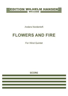 Anders Nordentoft: Flowers And Fire
