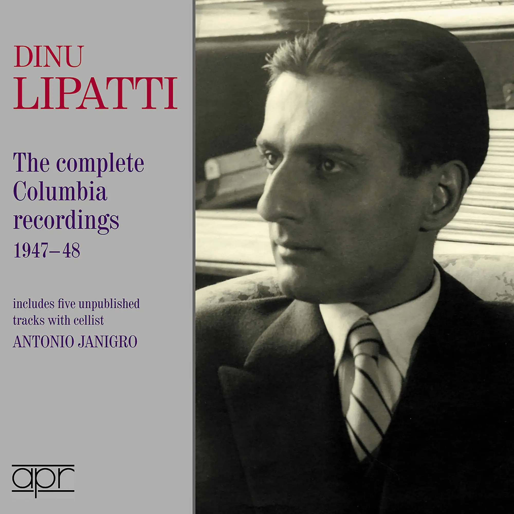 Lipatti: The Complete Columbia recordings 1947-1948 - APR