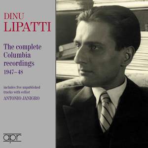 Lipatti: The Complete Columbia recordings 1947-1948