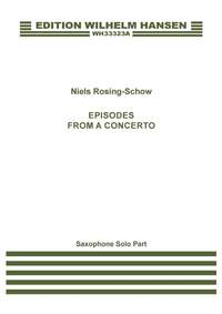 Niels Rosing-Schow: Episodes From A Concerto