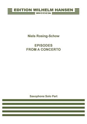 Niels Rosing-Schow: Episodes From A Concerto