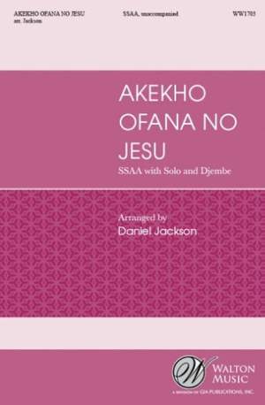Daniël Jackson: Akekhi Ofana No Jesu