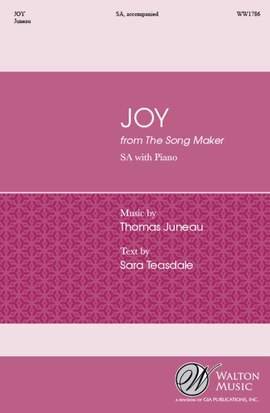 Thomas Juneau: Joy From The Song Maker