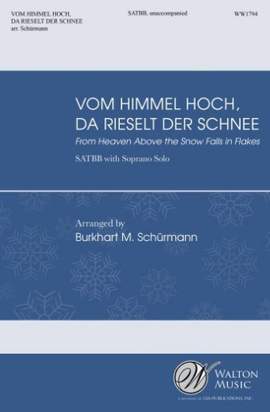 Burkhart M. Schürmann: Von Himmel Hoch, Da Rieselt Der Schnee
