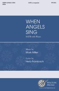 Mark Miller: When Angels Sing