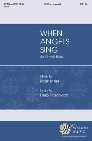 Mark Miller: When Angels Sing