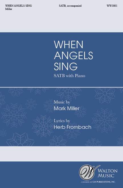 Mark Miller: When Angels Sing