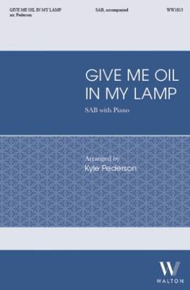 Kyle Pederson: Give Me Oil In My Lamp