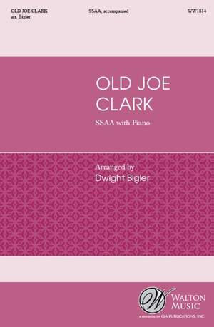 Dwight Bigler: Old Joe Clark