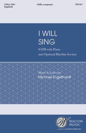 Michael Engelhardt: I Will Sing