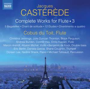 Castérède: Complete Works for Flute Vol. 3