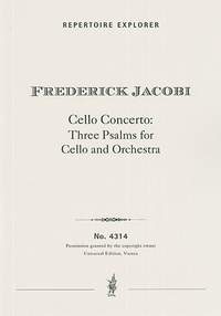 Jacobi, Frederick: Cello Concerto: Three Psalms for Cello and Orchestra