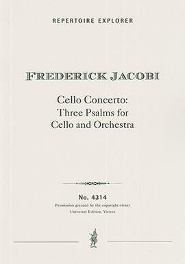 Jacobi, Frederick: Cello Concerto: Three Psalms for Cello and Orchestra