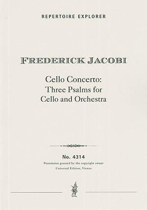 Jacobi, Frederick: Cello Concerto: Three Psalms for Cello and Orchestra