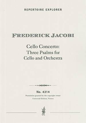 Jacobi, Frederick: Cello Concerto: Three Psalms for Cello and Orchestra