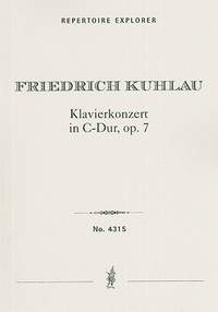 Kuhlau, Friedrich: Piano Concerto in C major Op. 7