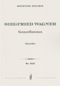 Wagner, Siegfried: Sonnenflammen overture
