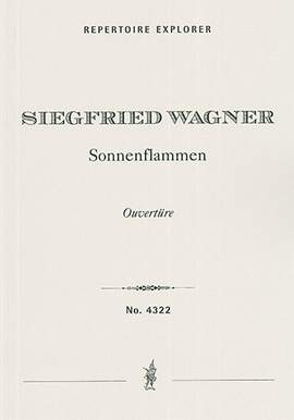 Wagner, Siegfried: Sonnenflammen overture
