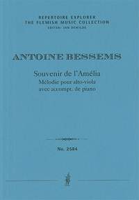 Bessems, Antoine: Souvenir de l’Amélia, Mélodie pour alto-viola avec accompt. de piano