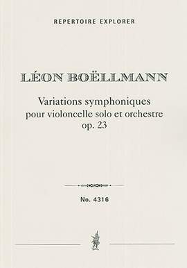 Boellmann, Léon: Variations symphoniques pour violoncelle et orchestre Op. 23