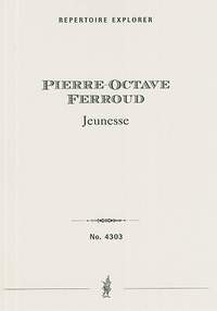 Ferroud, Pierre-Octave: Jeunesse, Ballet en deux tableaux