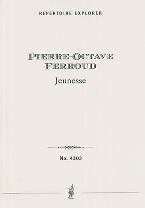 Ferroud, Pierre-Octave: Jeunesse, Ballet en deux tableaux