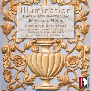 Illumination: Early Jewish Italian Spiritual Music