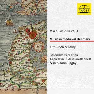 Mare Balticum, Vol. 1: Music in Medieval Denmark (13th - 15th Century)