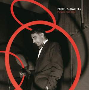 Pierre Schaeffer - L'oeuvre musicale