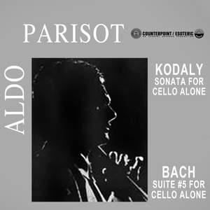Kodaly Sonata For Cello Alone / Bach Suite #5 For Cello Alone