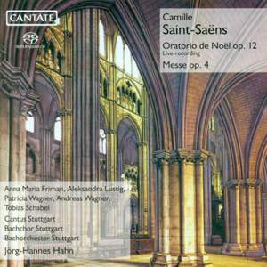 Saint-Saens: Oratorio de Noel & Mass