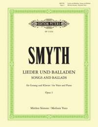 Smyth, Ethel: Songs & Ballads Op.3